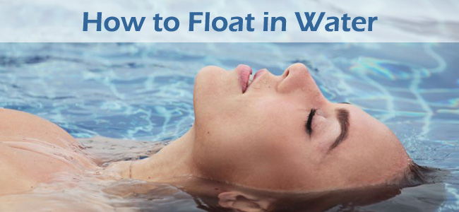 How to Float in Water for Beginners
